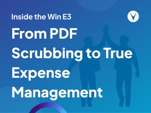 From PDF Scrubbing to True Expense Management | Inside the Win E3