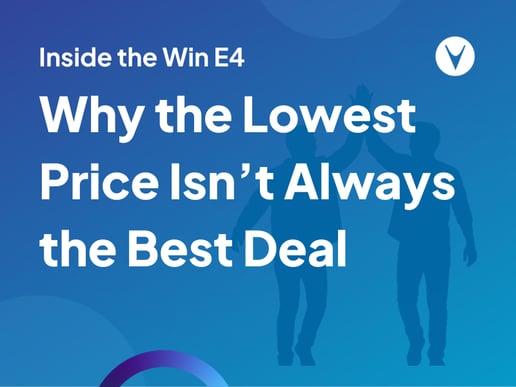 Why the Lowest Price Isn’t Always the Best Deal | Inside the Win E4