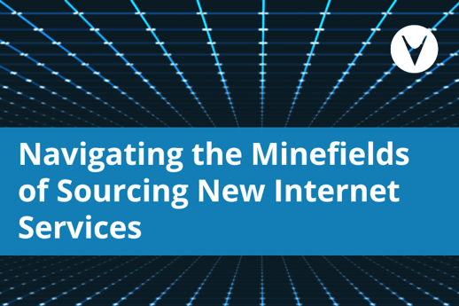 Navigating-the-Minefields-of-Sourcing-New-Internet-Services-featured