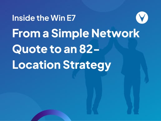 From a Simple Network Quote to an 82-Location Strategy | Inside the Win E7